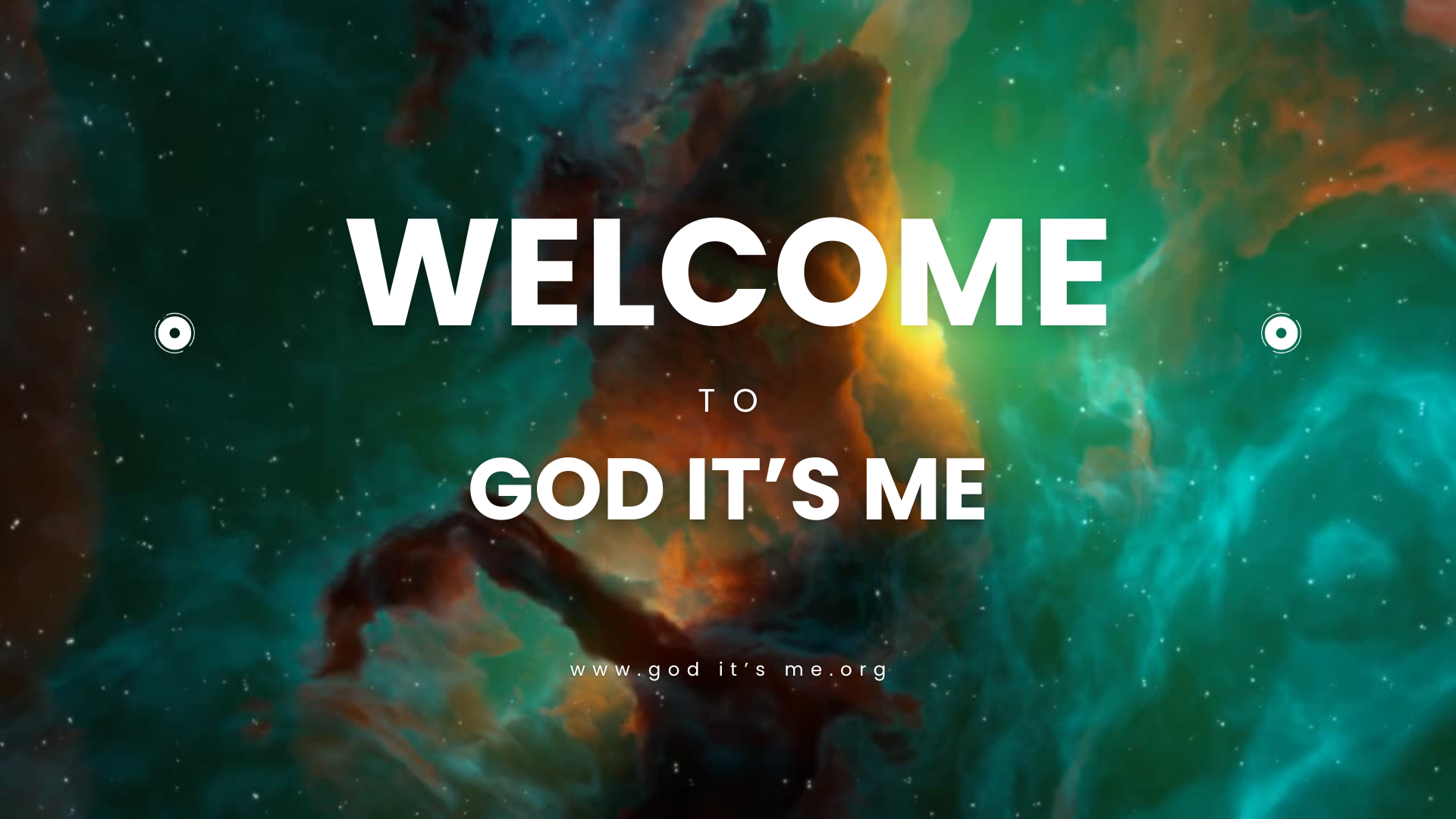 Welcome to God its me